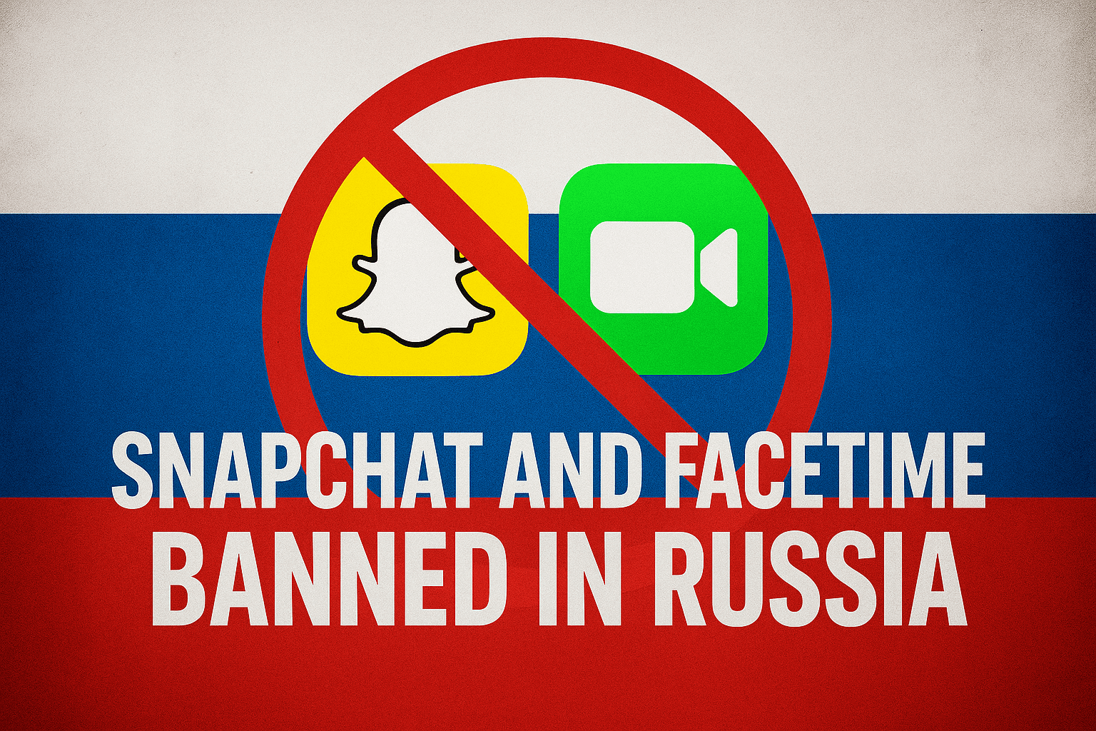 حظر "سناب شات" و "فيس تايم" في روسيا